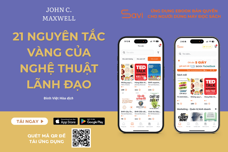 21 Nguyên Tắc Vàng Của Nghệ Thuật Lãnh Đạo ebook đã có trên Savi