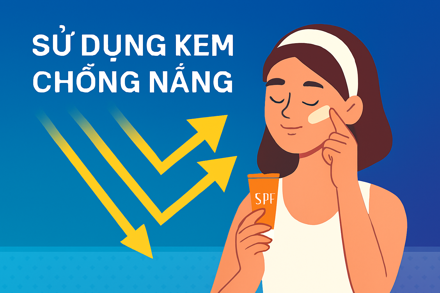 Sử dụng kem chống nắng 