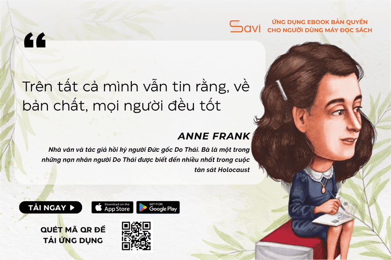Anne Frank là tác giả của tác phẩm"Nhật ký Anne Frank"