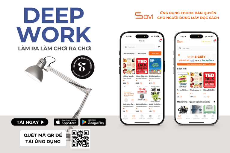 Hiện tại ebook "Deep Work - Làm ra lam chơi ra chơi" đã có mặt trên Savi