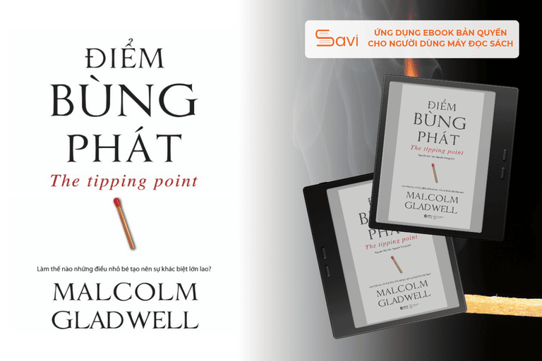 Ebook "Điểm Bùng Phát - The Tipping Point" đã có mặt trên Savi