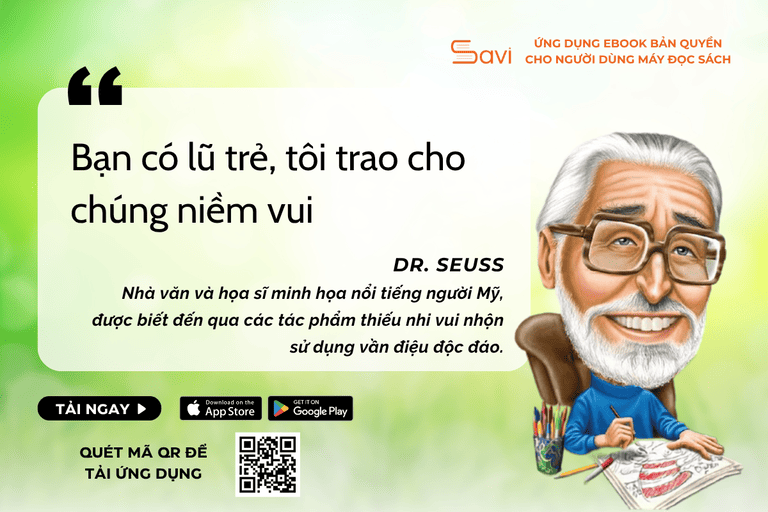 Dr. Seuss là nhà văn và họa sĩ minh họa tác phẩm thiếu nhi nổi tiếng người Mỹ