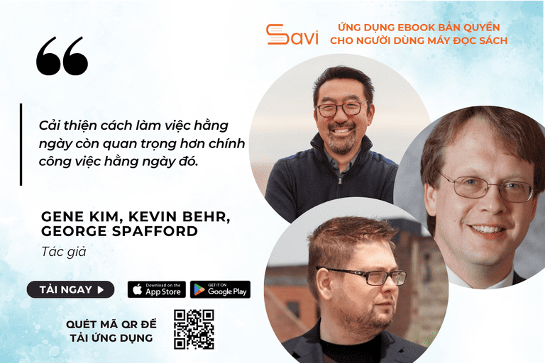 3 tác giả tạo nên cuốn sách: Gene Kim, Kevin Behr, George Spafford