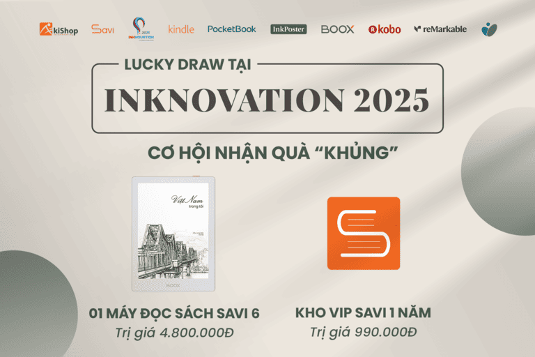 Tham gia Lucky Draw để có cơ họi rinh ngay em máy đọc sách Savi 6 đang hot hiện nay!