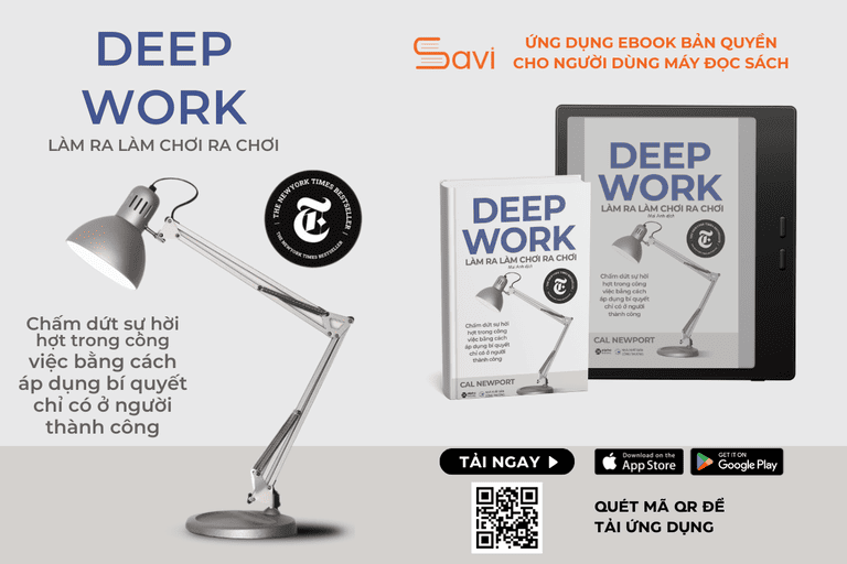 Deep Work - Làm Ra Làm, Chơi Ra Chơi