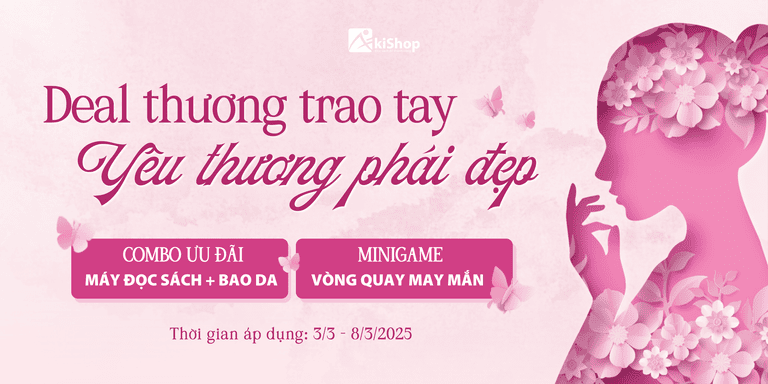 Mua máy đọc sách làm quà 8/3 tại Akishop